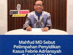 Mahfud MD Sebut Pelimpahan Penyidikan Kasus Febrie Adriansyah Tabrak KUHAP