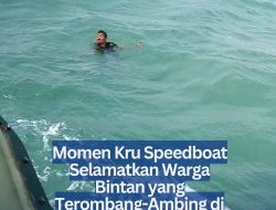 Momen Kru Speedboat Selamatkan Warga Bintan yang Terombang-Ambing di Perairan Tanjungsauh