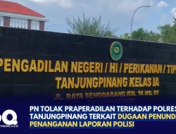 PN Tolak Praperadilan Terhadap Polresta Tanjungpinang Terkait Dugaan Penundaan Penanganan Laporan Polisi