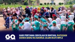 Hari Pertama Sekolah di Bintan, Ratusan Siswa Baru RA Bahrul Ulum Ikuti MPLS