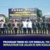 Program TMMD ke-129 Dimulai, TNI Bangun Infrastruktur Jalan di Seri Kuala Lobam
