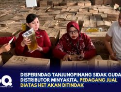 Disperindag Tanjungpinang Sidak Gudang Distributor Minyakita, Pedagang Jual Diatas HET Akan Ditindak
