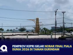 Pemprov Kepri Gelar Nobar Final Piala Dunia 2026 di Taman Gurindam