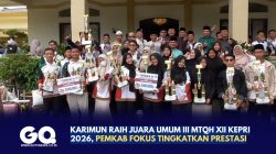 Karimun Raih Juara Umum III MTQH XII Kepri 2026, Pemkab Fokus Tingkatkan Prestasi