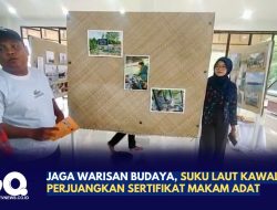 Jaga Warisan Budaya, Suku Laut Kawal Perjuangkan Sertifikat Makam Adat
