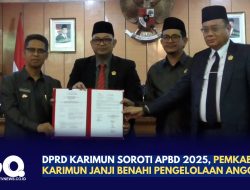 DPRD Karimun Soroti APBD 2025, Pemkab Karimun Janji Benahi Pengelolaan Anggaran