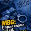 MBG: Program Andalan Tapi kok Banyak Masalah?