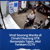 Viral! Seorang Wanita di Cimahi Diserang OTK Bersenjata Tajam, Aksi Terekam CCTV