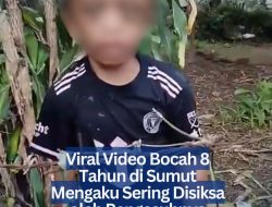 Viral Video Bocah 8 Tahun di Sumut Mengaku Sering Disiksa oleh Pengasuhnya