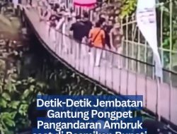 Detik-Detik Jembatan Gantung Pongpet Pangandaran Ambruk saat diresmikan Bupati