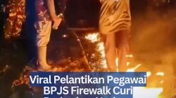 Viral Pelantikan Pegawai BPJS Firewalk Curi Perhatian, Netizen Pertanyaan Fungsi