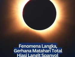 Fenomena Langka, Gerhana Matahari Total Hiasi Langit Spanyol