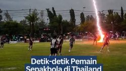 ‎Detik-detik Pemain Sepakbola di Thailand Tewas Tersambar Petir Saat Bertanding