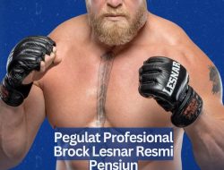 Pegulat Profesional Brock Lesnar Resmi Pensiun