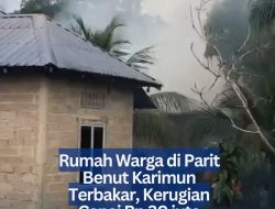 Rumah Warga di Parit Benut Karimun Terbakar, Kerugian Capai Rp 30 juta