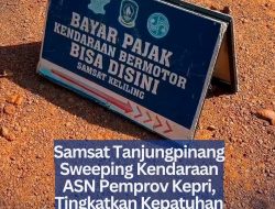 Samsat Tanjungpinang Sweeping Kendaraan ASN Pemprov Kepri, Tingkatkan Kepatuhan Bayar Pajak