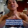 Bilal Hasan Petarung Indonesia Kedua yang Mendapat Kontrak UFC