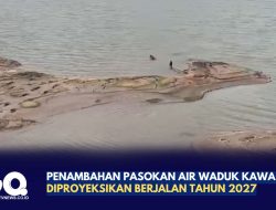 Penambahan Pasokan Air Waduk Kawal Diproyeksikan Berjalan Tahun 2027