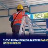 2.050 Rumah Warga di Kepri Dapat Sambungan Listrik Gratis