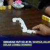 Semarak HUT ke-81 RI, Warga Jalan Kuantan Gelar Lomba Domino