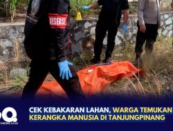 Cek Kebakaran Lahan, Warga Temukan Diduga Kerangka Manusia di Tanjungpinang
