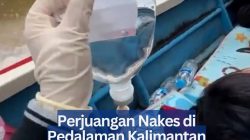 Perjuangan Nakes di Pedalaman Kalimantan Barat, Sampan Jadi Ruang Bersalin Darurat