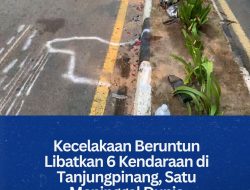 Kecelakaan Beruntun Libatkan 6 Kendaraan di Tanjungpinang, Satu Meninggal Dunia