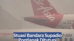 Stuasi Bandara Supadio Pontianak Ditutupi Kabut Tebal, Sejumlah Penerbangan Terganggu