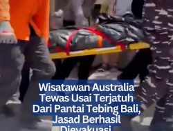 ‎Wisatawan Australia Tewas Usai Terjatuh Dari Pantai Tebing Bali, Jasad Berhasil Dievakuasi