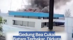 Gedung Bea Cukai Batam Terbakar, Diduga Akibat Korsleting Panel Surya