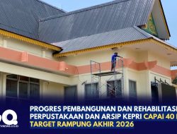 Progres Pembangunan dan Rehabilitasi Perpustakaan dan Arsip Kepri Capai 40 Persen, Target Rampung Akhir 2026