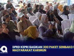 DPRD Kepri Bagikan 300 Paket Sembako untuk Masyarakat Karimun