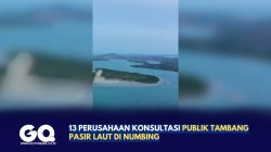 13 Perusahaan Konsultasi Publik Tambang Pasir Laut di Numbing
