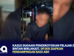 Kasus Dugaan Pengeroyokan Pelajar di Bintan Berlanjut, DP3KB Siapkan Pendampingan bagi ABH