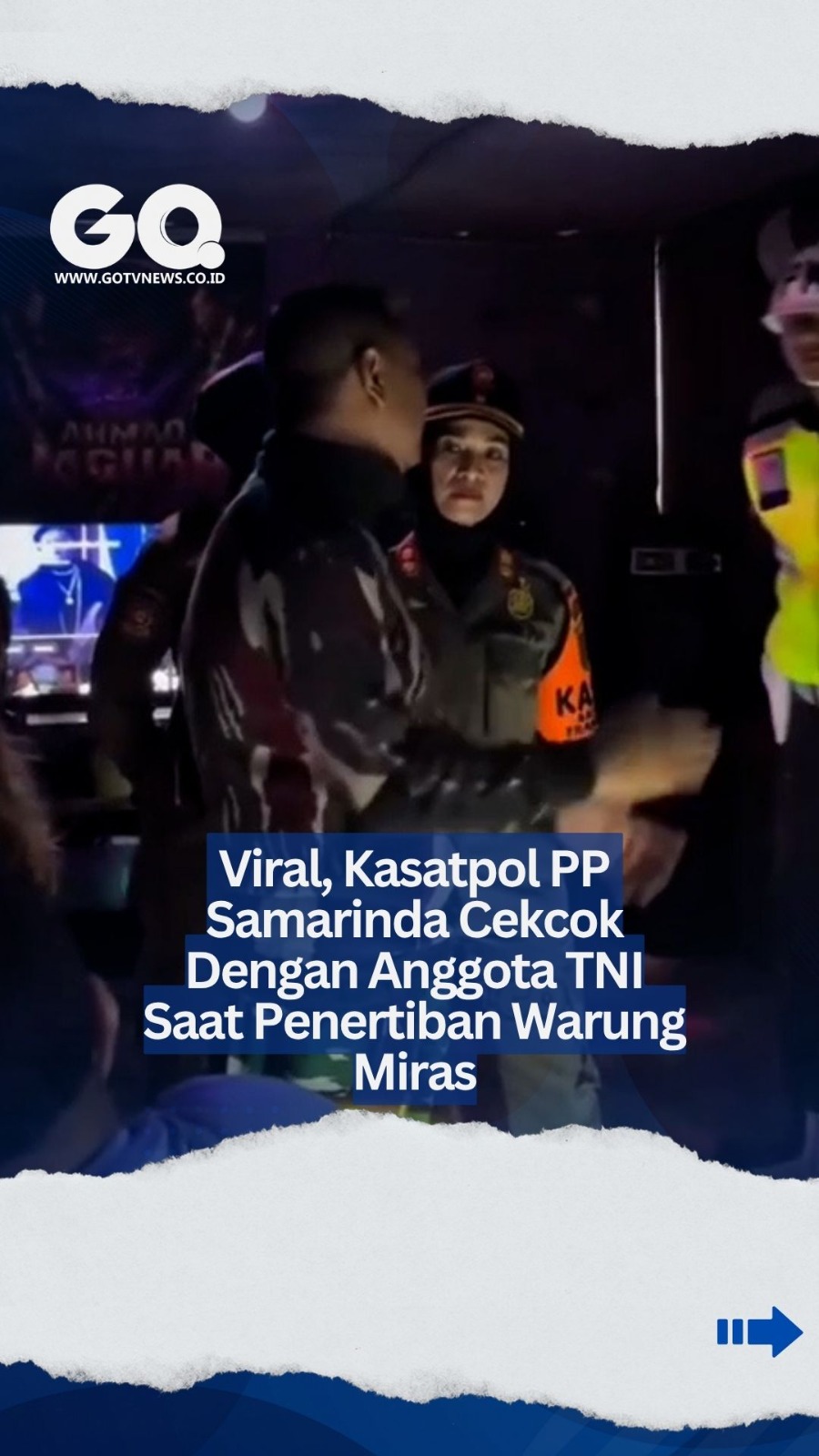 Viral, Kasatpol PP Samarinda Cekcok Dengan Anggota TNI Saat Penertiban Warung Miras.