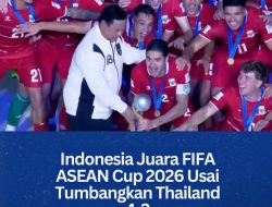 Indonesia Juara FIFA ASEAN Cup 2026 Usai Tumbangkan Thailand 4-2