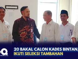 20 Bakal Calon Kades Bintan Ikuti Seleksi Tambahan