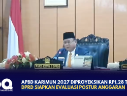 APBD Karimun 2027 Diproyeksikan Rp1,28 Triliun, DPRD Siapkan Evaluasi Postur Anggaran