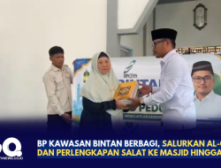 BP Kawasan Bintan Berbagi, Salurkan Al-Qur’an dan Perlengkapan Salat ke Masjid hingga TPQ