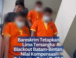 Bareskrim Tetapkan Lima Tersangka Blackout Batam-Bintan, Nilai Kompensasi Pelanggan Capai Rp57,3 Miliar