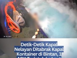 Detik-Detik Kapal Nelayan Ditabrak Kapal Kontainer di Bintan, 1 ABK Terjatuh ke Laut