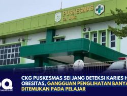 CKG Puskesmas Sei Jang Deteksi Karies hingga Obesitas, Gangguan Penglihatan Banyak Ditemukan pada Pelajar