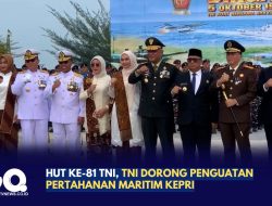 HUT ke-81 TNI, TNI Dorong Penguatan Pertahanan Maritim Kepri