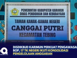 Disdikbud Karimun Perkuat Pengawasan Dana BOP, 17 TK Negeri Ikuti Konsolidasi Pengelolaan Anggaran