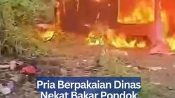 Pria Berpakaian Dinas Nekat Bakar Pondok yang Diduga Jadi Tempat Pesta Narkoba