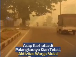 Asap Karhutla di Palangkaraya Kian Tebal