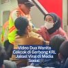 Video Dua Wanita Cekcok di Gerbong KRL Jaksel Viral di Media Sosial