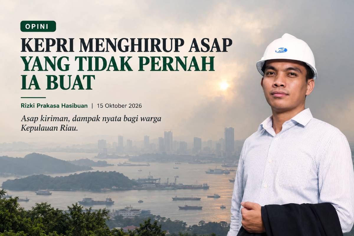 Kepri Menghirup Asap yang Tidak Pernah Ia Buat.